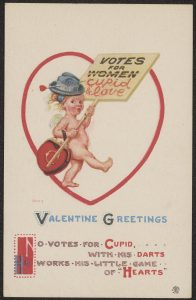 Valentine depicting cherub with protest sign that says Votes for Cupid & Lovewith the text "No votes for Cupid, with his darts, He works his little game of 'hearts'"