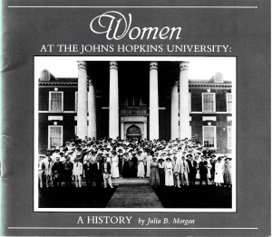 Cover of Women at the Johns Hopkins University: A History, by Julie Morgan