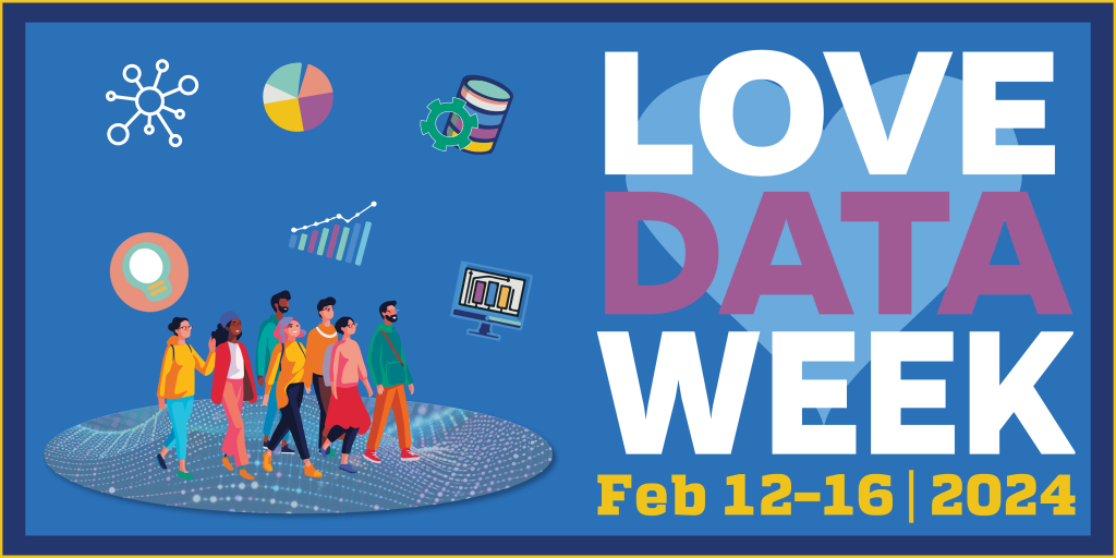 Rectangular version of Love Data Week 2024 promotional image